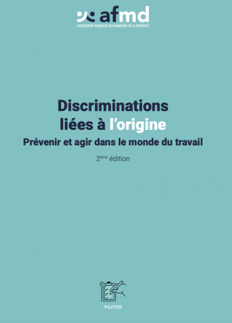 Discrimination linked to origin: Prevention and action in the world of work (FR)